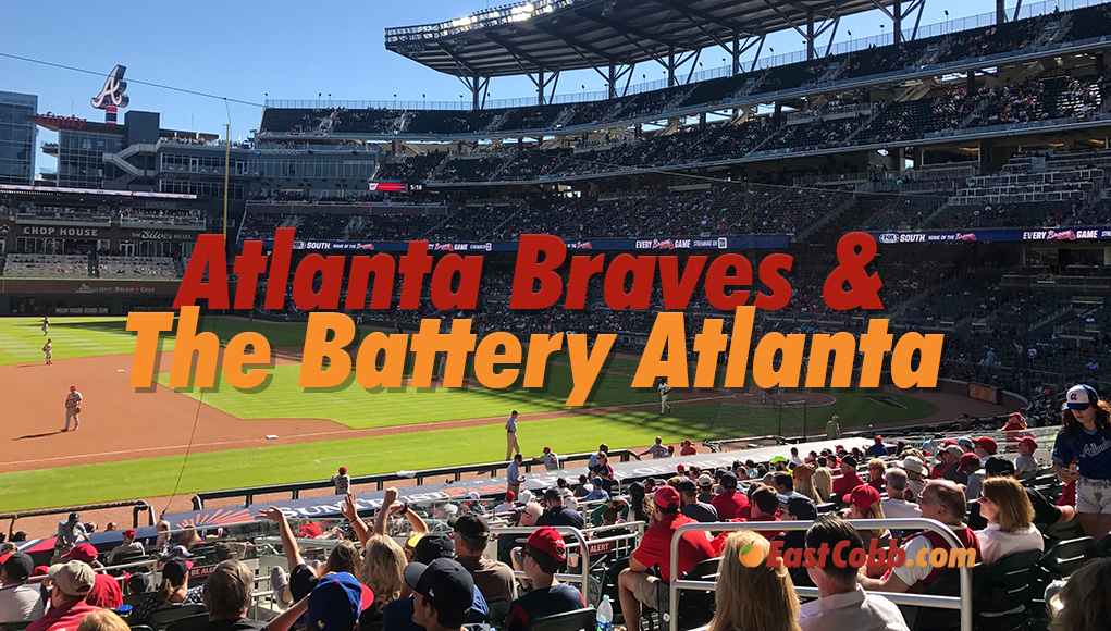 Atlanta Braves Stadium and The Battery